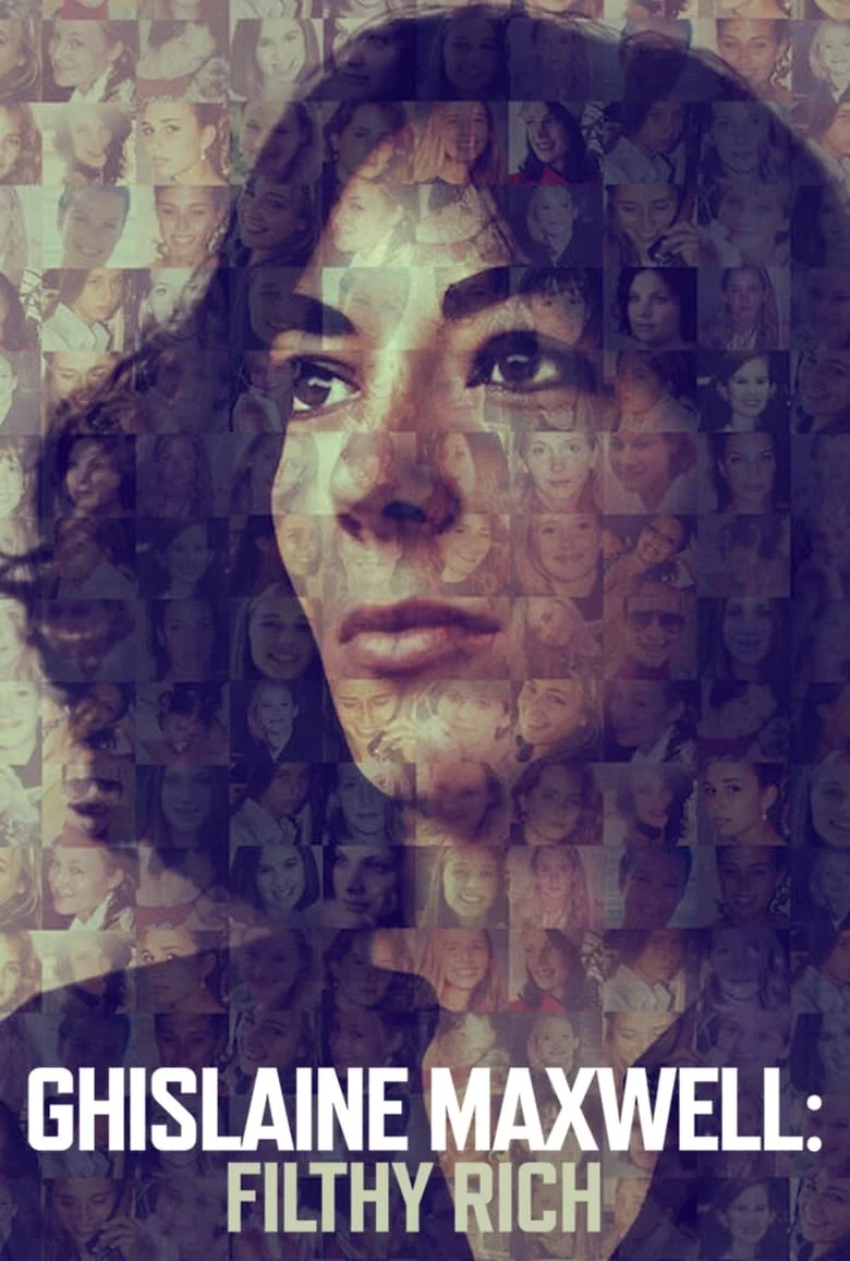 Ghislaine Maxwell: Filthy Rich (2022) กิสเลน แมกซ์เวลล์ รวยอย่างสกปรก