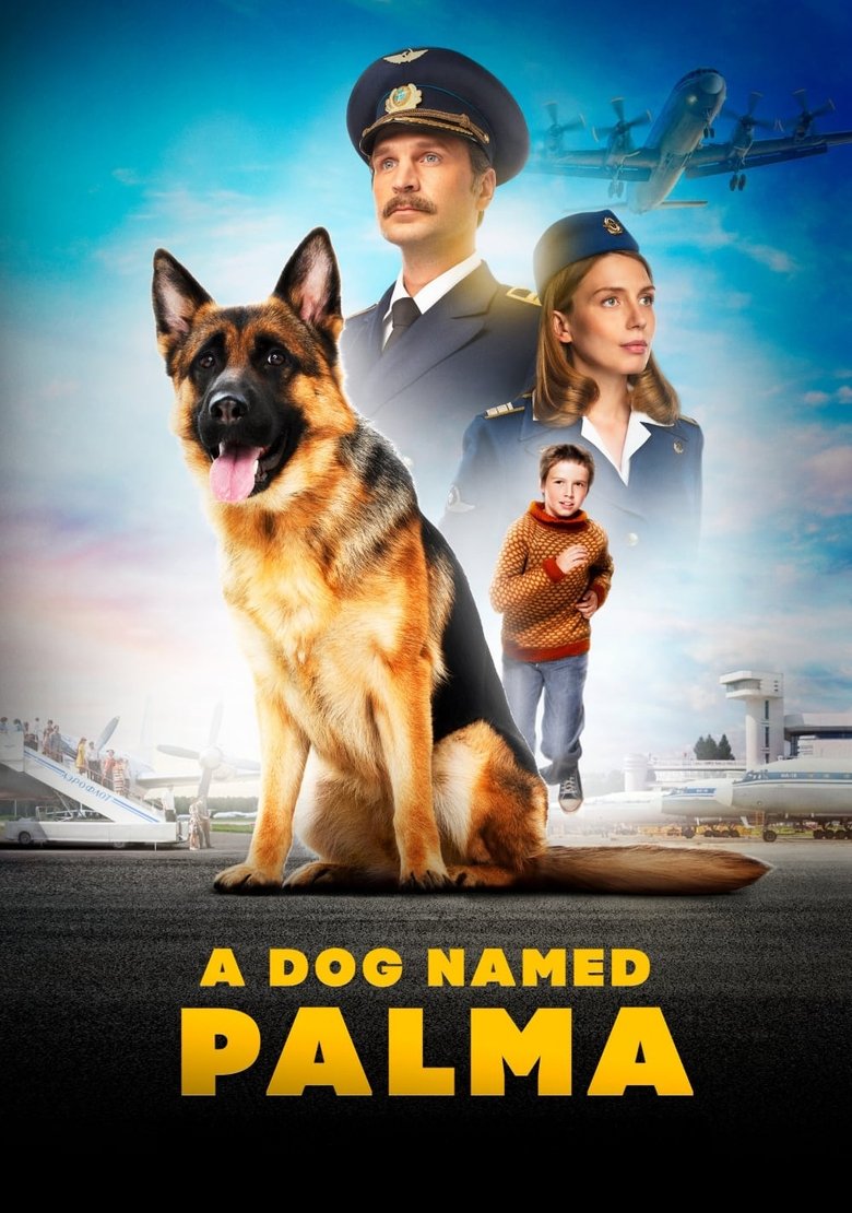 A Dog Named Palma (2021) ปาล์มา…หมาผู้ซื่อสัตย์