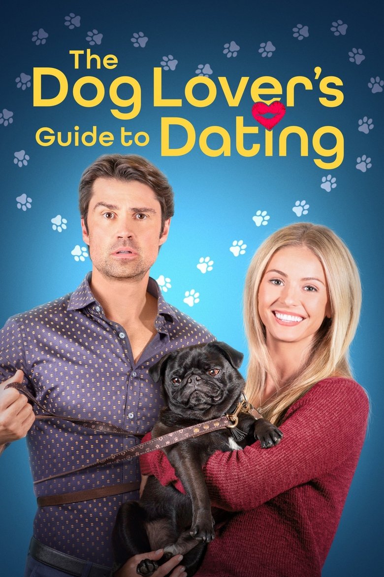 The Dog Lover’s Guide to Dating (2023) คู่มือรักฉบับคนรักหมา