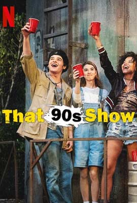 That ’90s Show (2023) วัยป่วนยุค 90