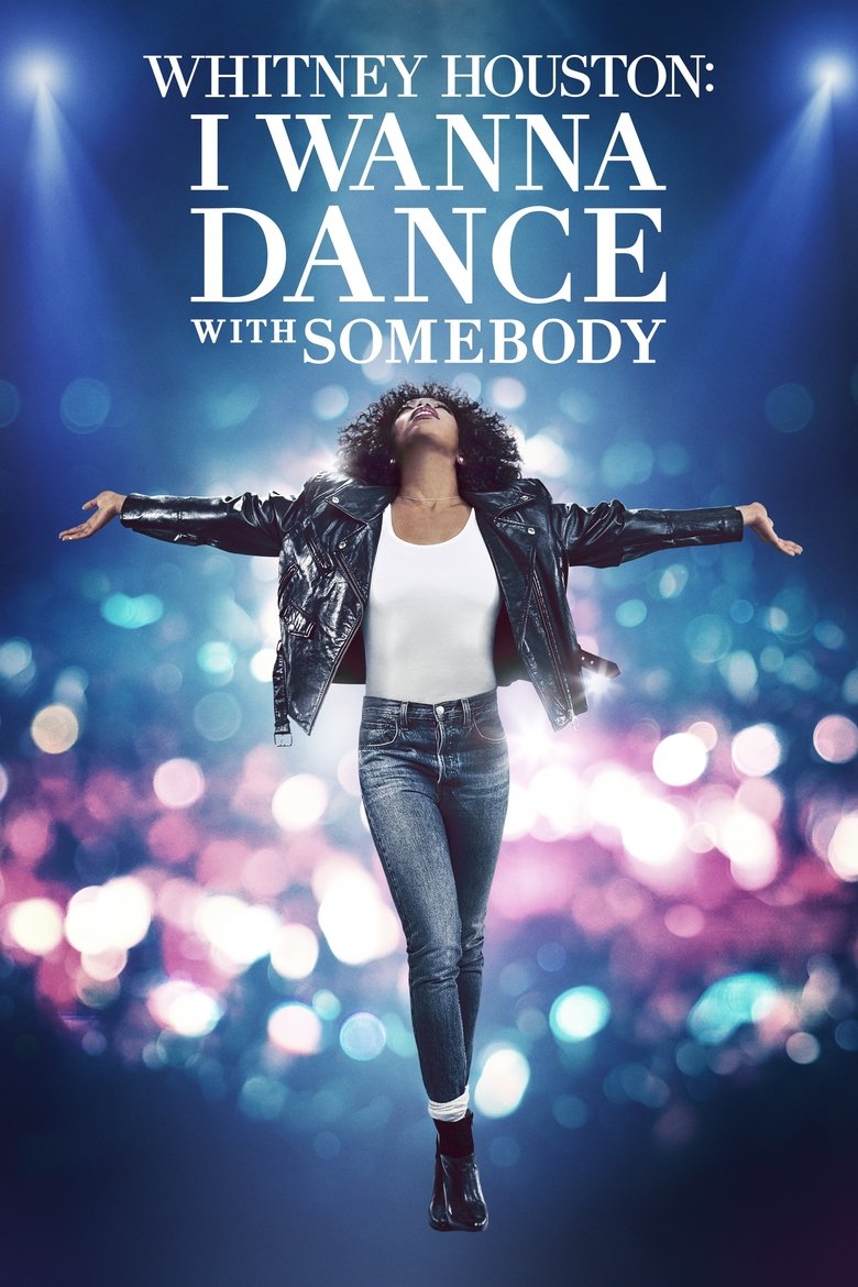 Whitney Houston I Wanna Dance with Somebody (2022) วิทนีย์ ฮูสตัน: ฉันอยากเต้นกับใครสักคน