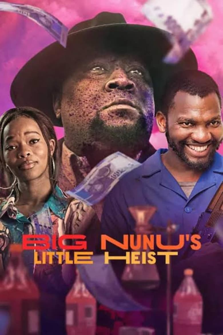 Big Nunu’s Little Heist (2023) ขาใหญ่ปล้นเล็กๆ