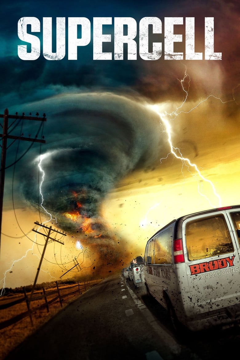 Supercell (2023) ซูเปอร์เซลล์: พายุคลั่งถล่มโลก