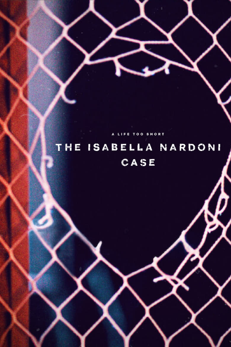 A Life Too Short: The Isabella Nardoni Case (2023) อิซาเบลล่า: ชีวิตช่างสั้นเกินไป