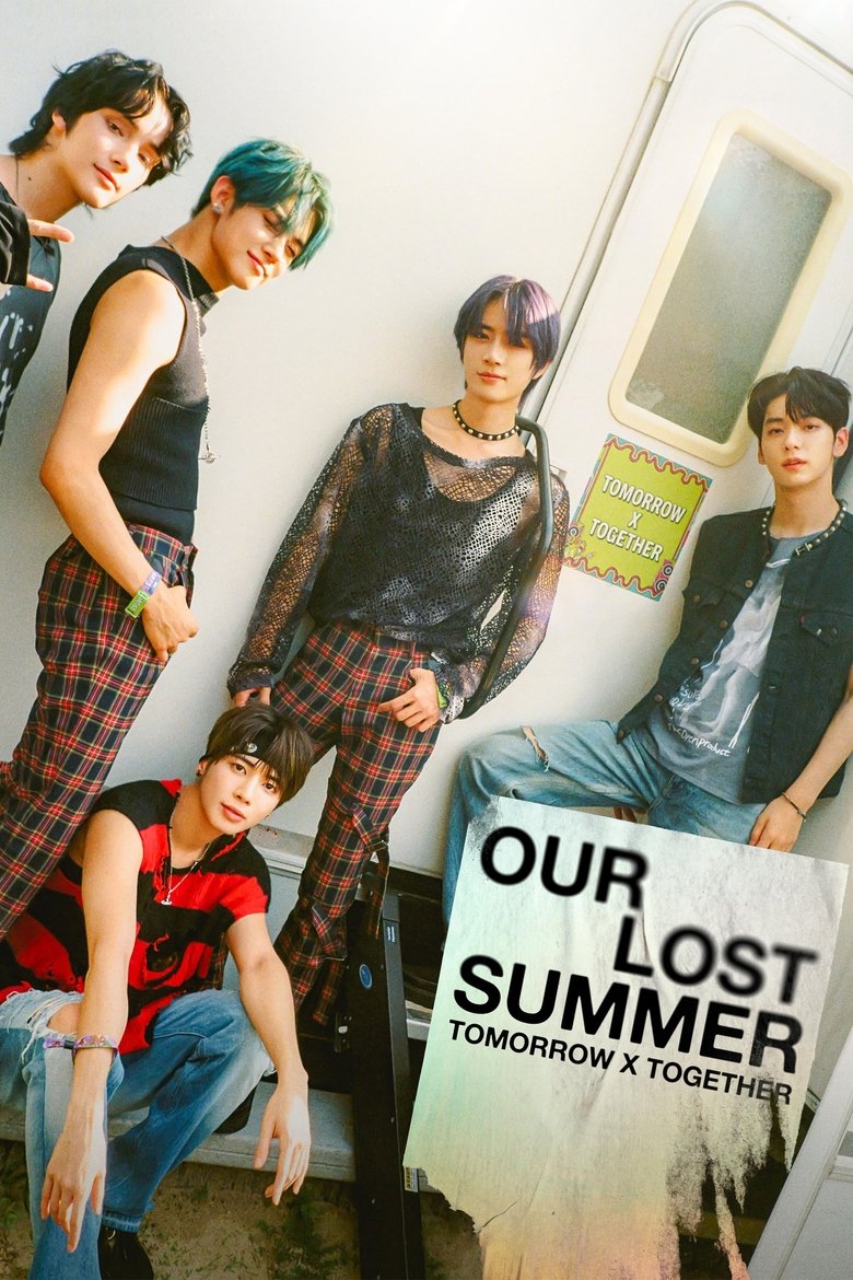 Tomorrow X Together Our Lost Summer (2023) ทูโมโร่ว บาย ทูเกเตอร์: ซัมเมอร์ที่หายไป
