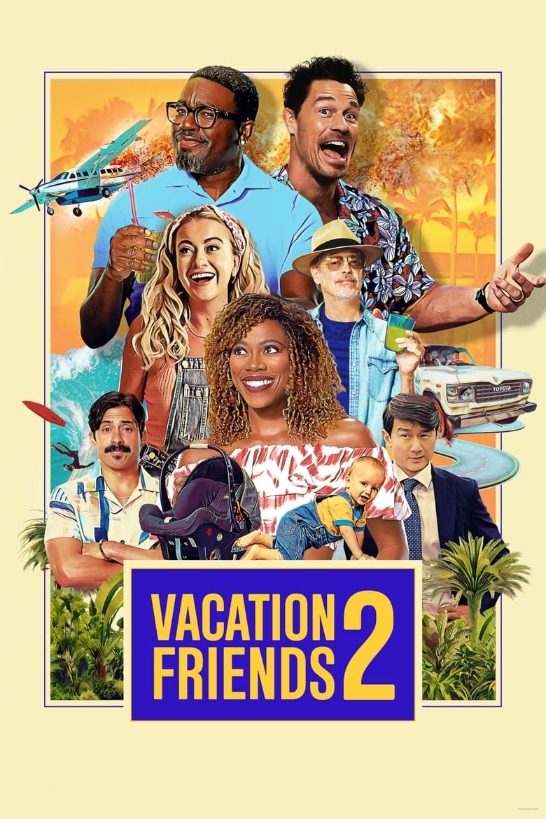 Vacation Friends 2 (2023) เวเคชั่น เฟรนด์ 2