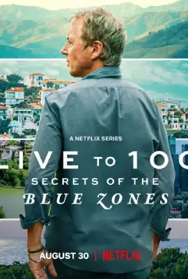 Live to 100: Secrets of the Blue Zones (2023) อยู่ถึง 100: ความลับของบลูโซน