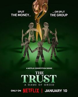 The Trust: A Game of Greed (2024) The Trust: เกมแห่งความโลภ