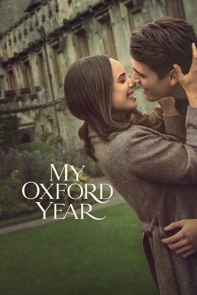 My Oxford Year (2025) อ็อกซ์ฟอร์ดในฝันของสาวอเมริกัน