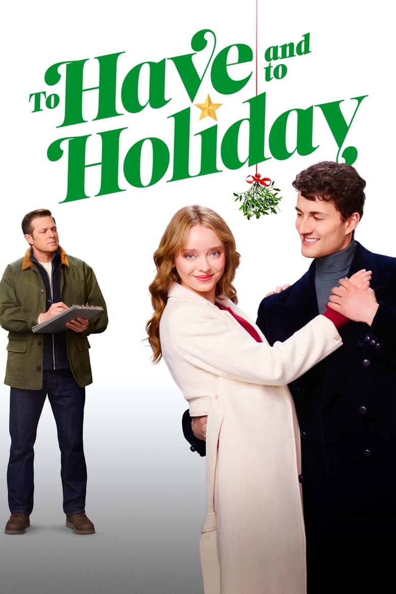 To Have and to Holiday (2024) ทู แฮฟ แอนด์ ทู ฮอลิเดย์