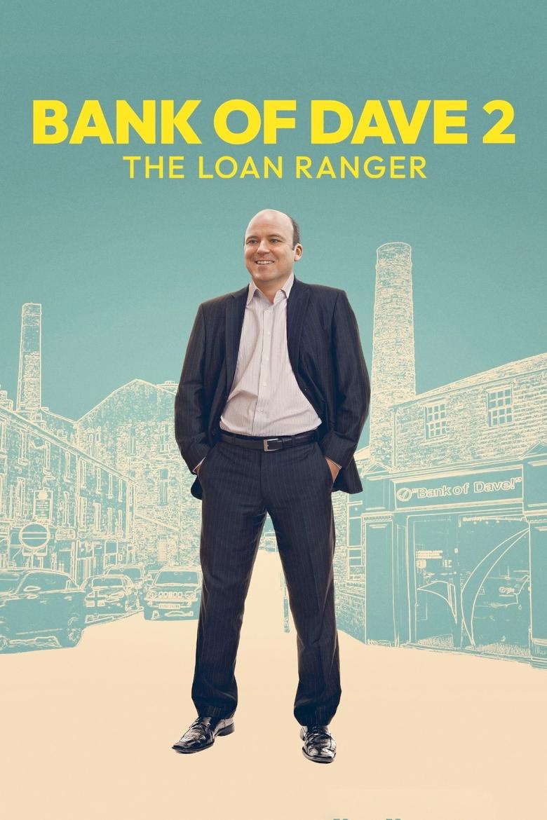 Bank of Dave 2: The Loan Ranger (2025) แบงก์ออฟเดฟ 2: นักชำระหนี้ผู้กล้า
