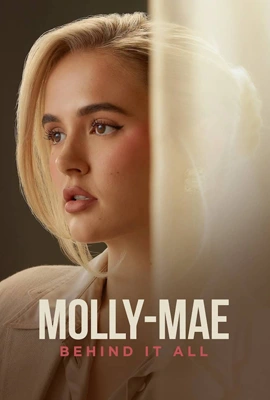 Molly Mae: Behind It All (2025) เบื้องหลังทุกอย่างของมอลลี่-เม